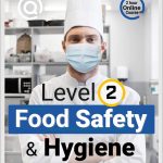 Level 2 Food Hygiene