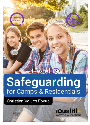 Level 2 Safeguarding for Camps and Residentials – Christian Values Focus